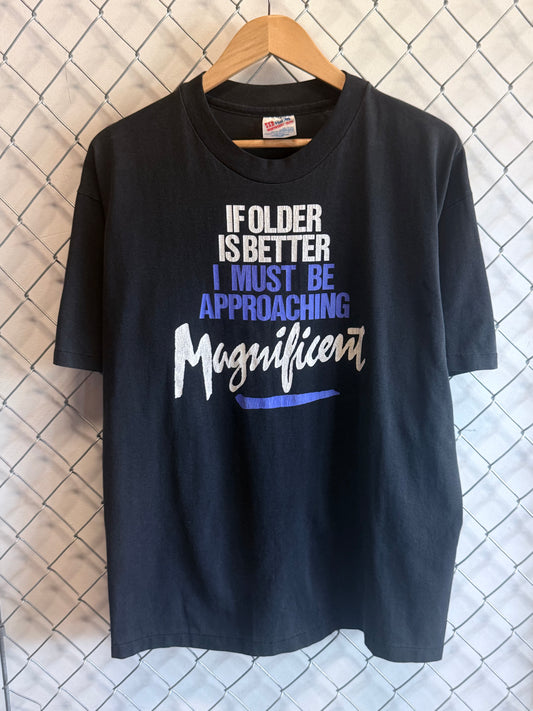 Vintage 80's Older Approaching Magnificent Graphic Tee Size XL